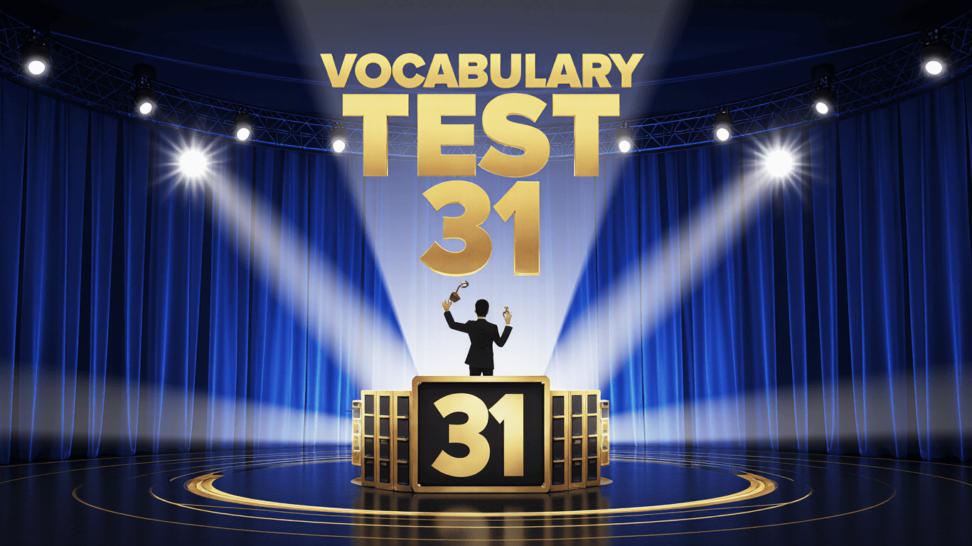 IELTS vocabulary test 31