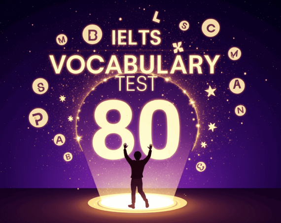 IELTS vocabulary test 80