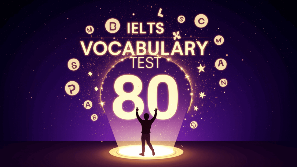 IELTS vocabulary test 80
