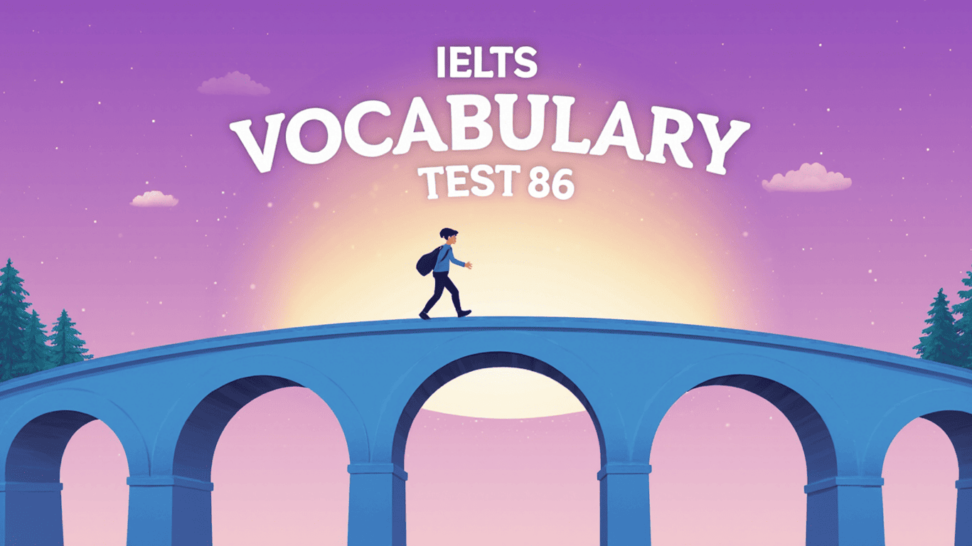 IELTS vocabulary test 86