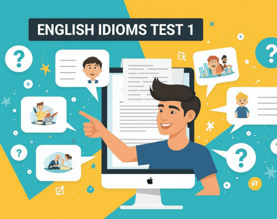 English idioms test 1