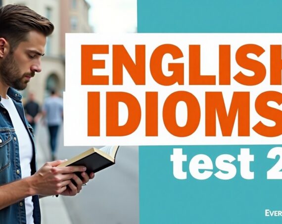 English idioms test 21