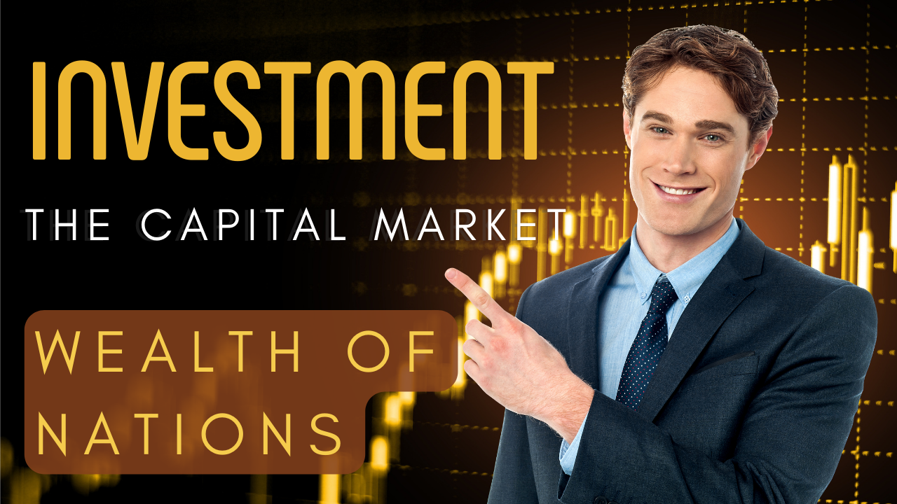 capital market and the wealth of nations